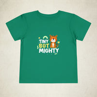 Tiny But Mighty Toddler Tee