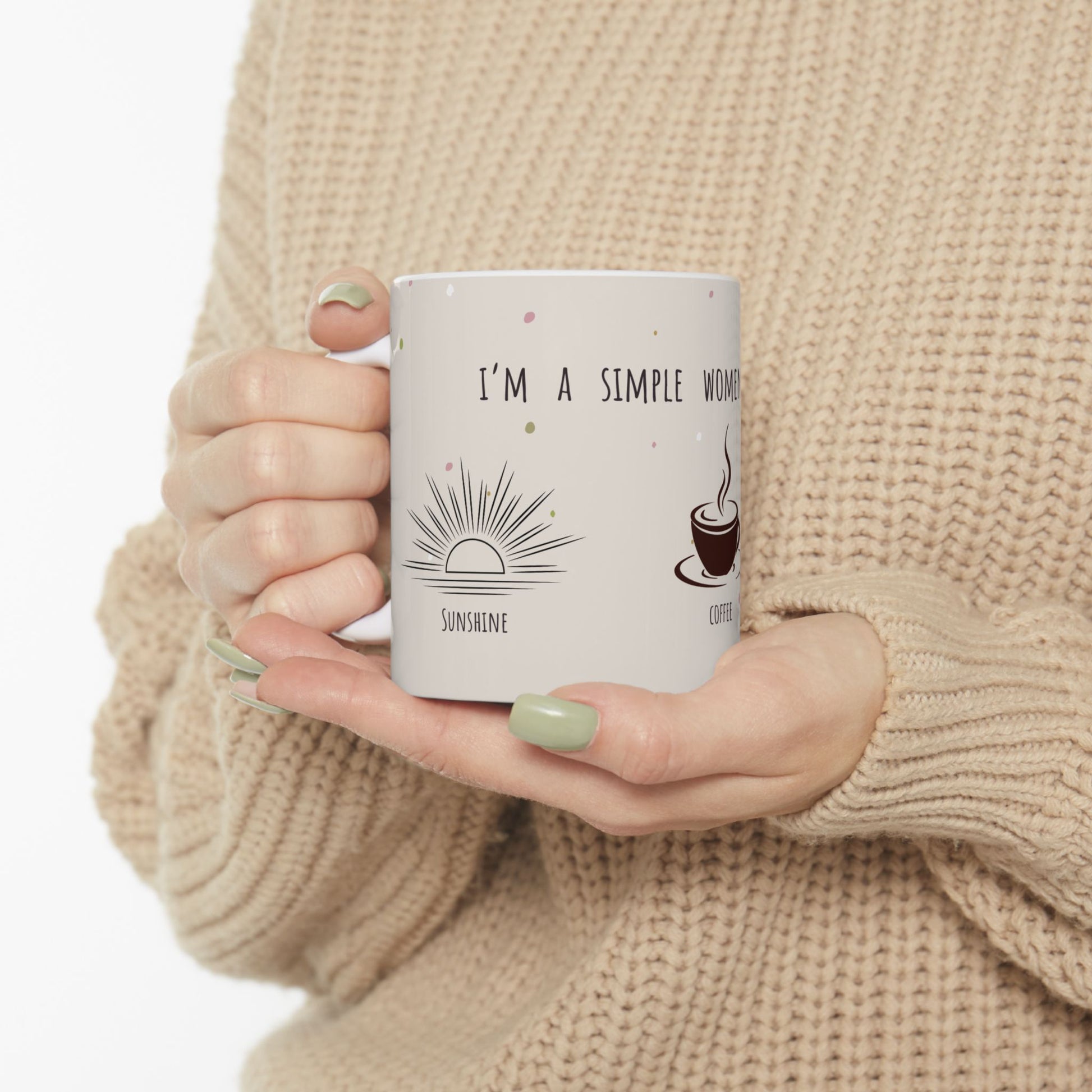 I’m a Simple Women Coffee Mug