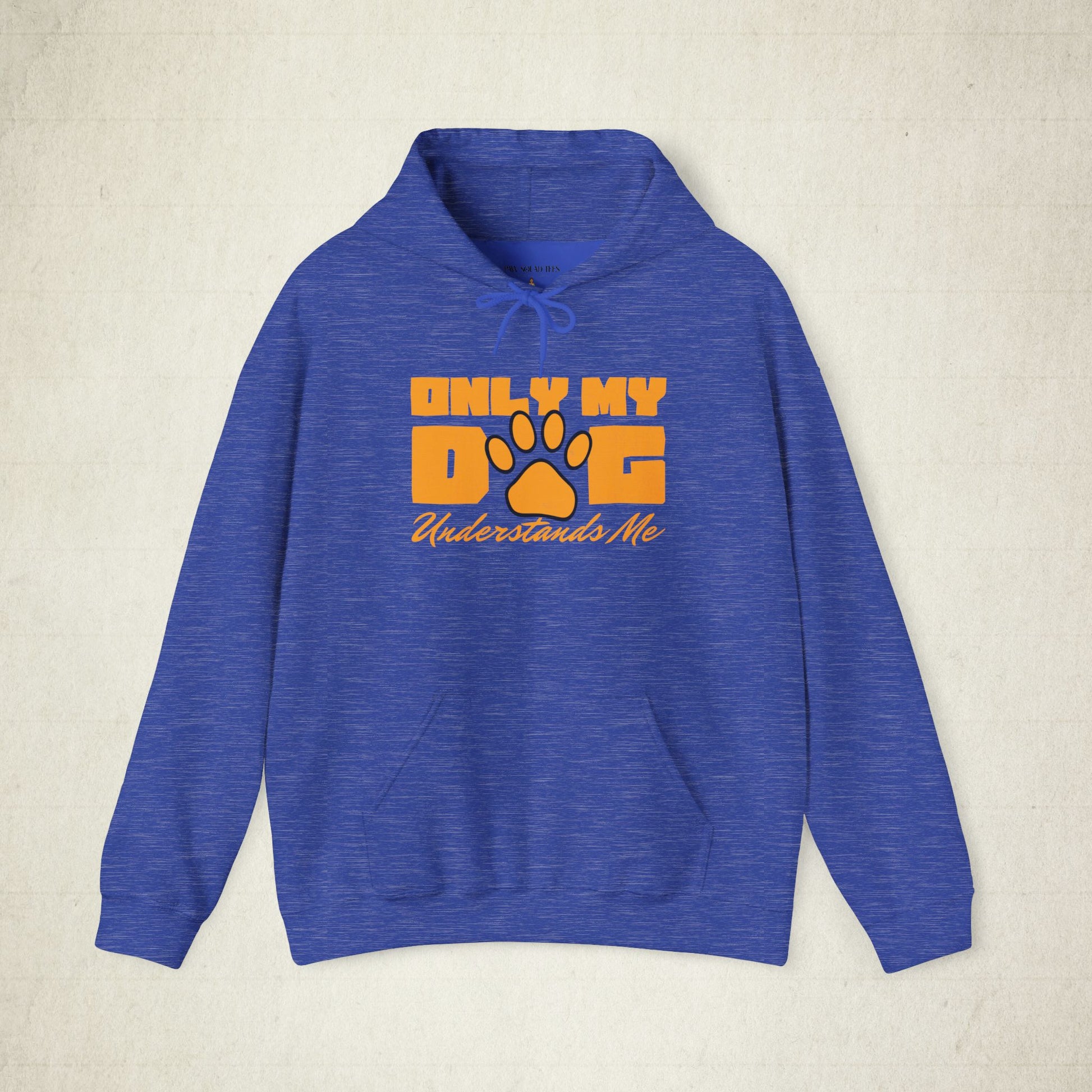 Only My Dog Understands Me Unisex Dog Lover Hoodie