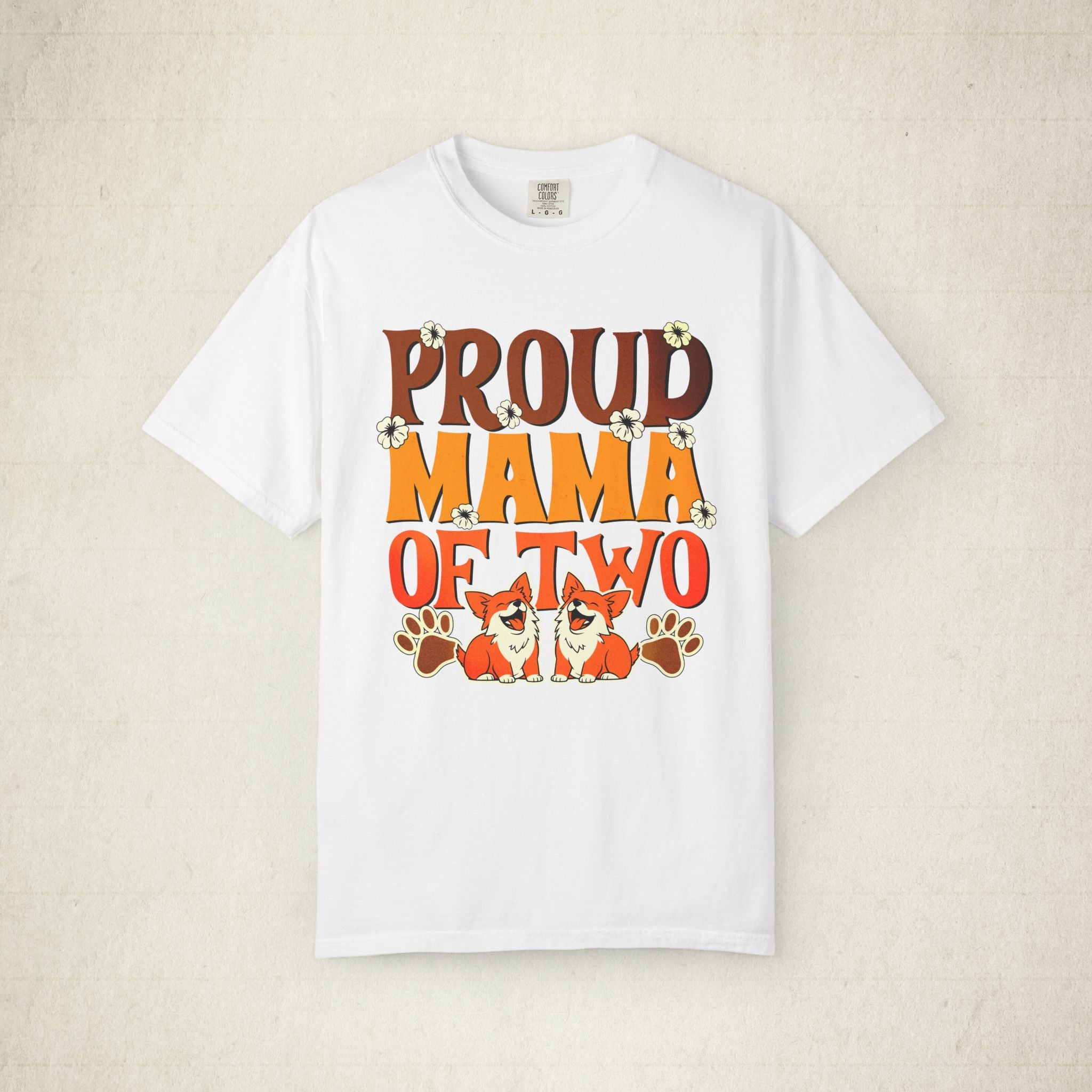 Proud Mama Women of Two T-Shirt