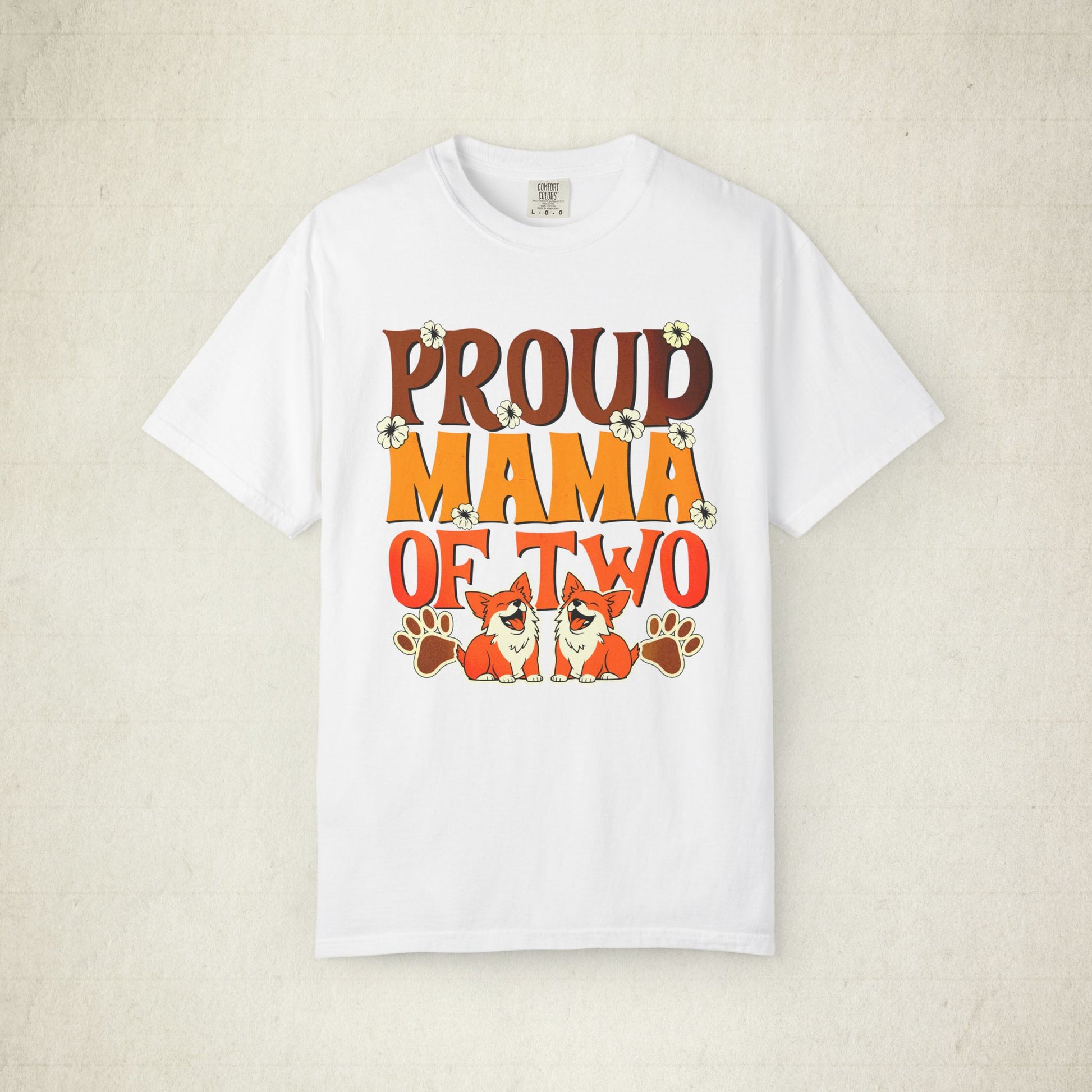 Proud Mama Women of Two T-Shirt