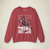 Break The Rules Crewneck Unisex Sweatshirt