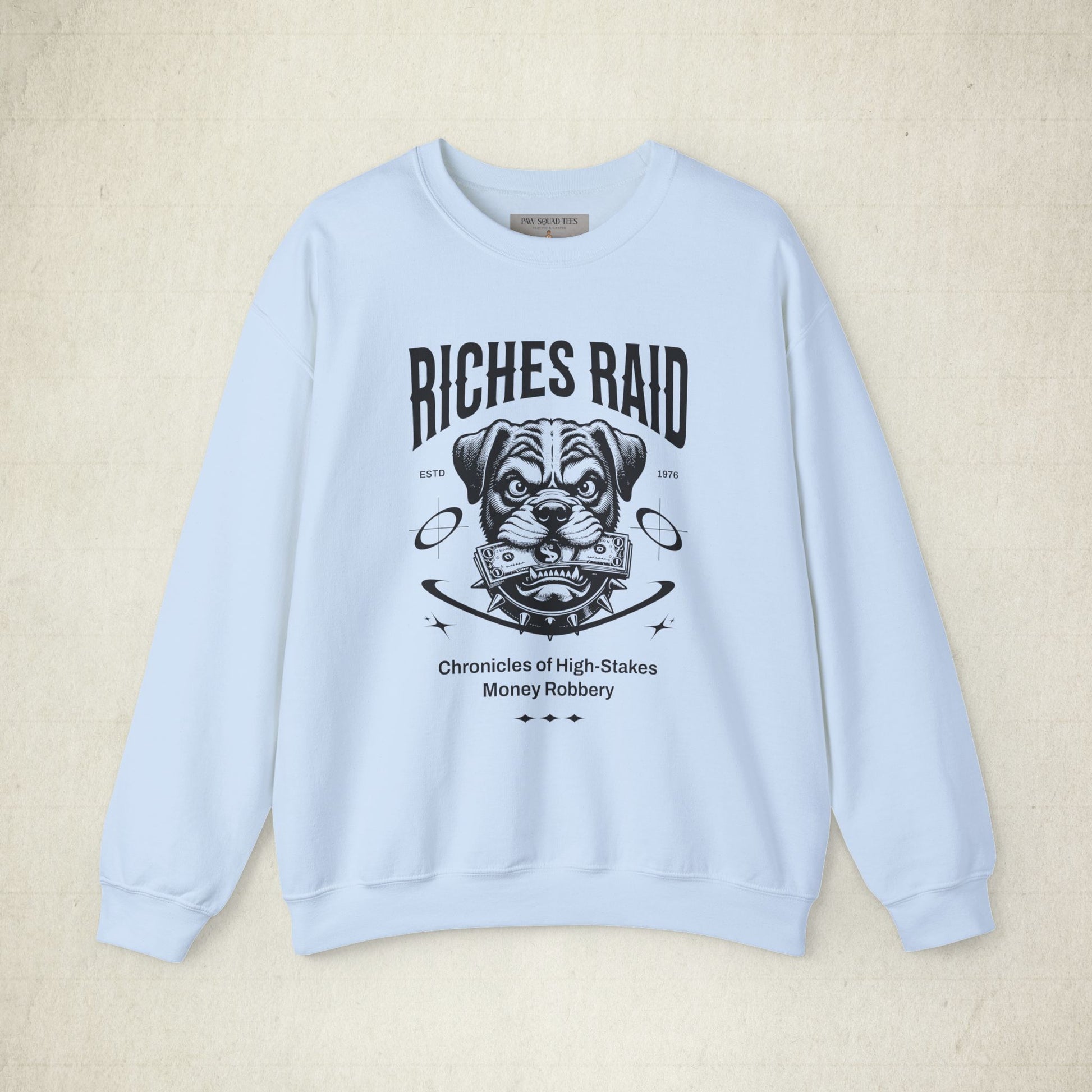 Riches Raid Crewneck Unisex Sweatshirt