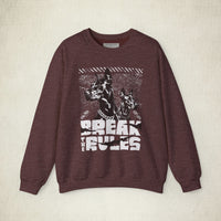 Break The Rules Crewneck Unisex Sweatshirt