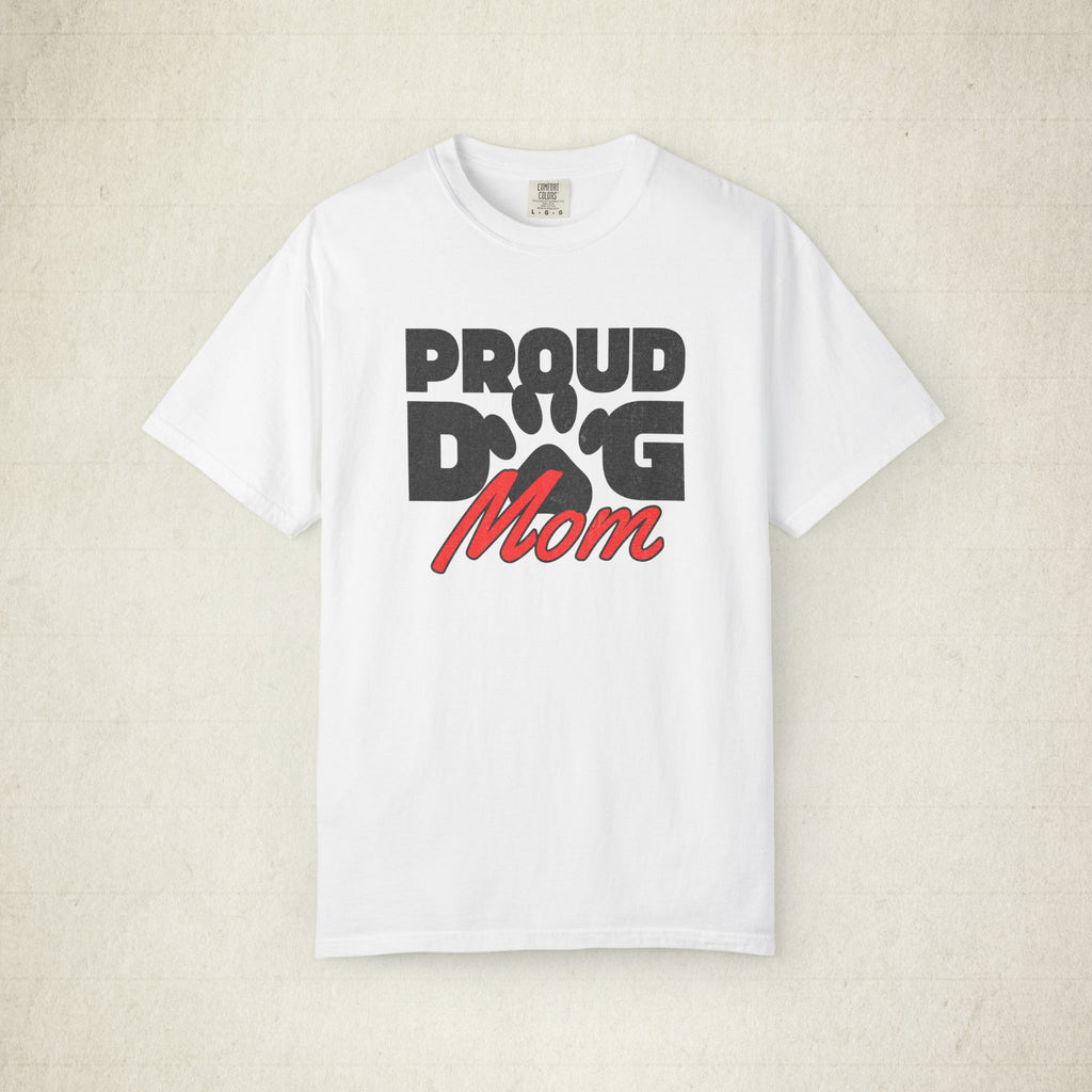 Proud Dog Mom Women T-Shirt