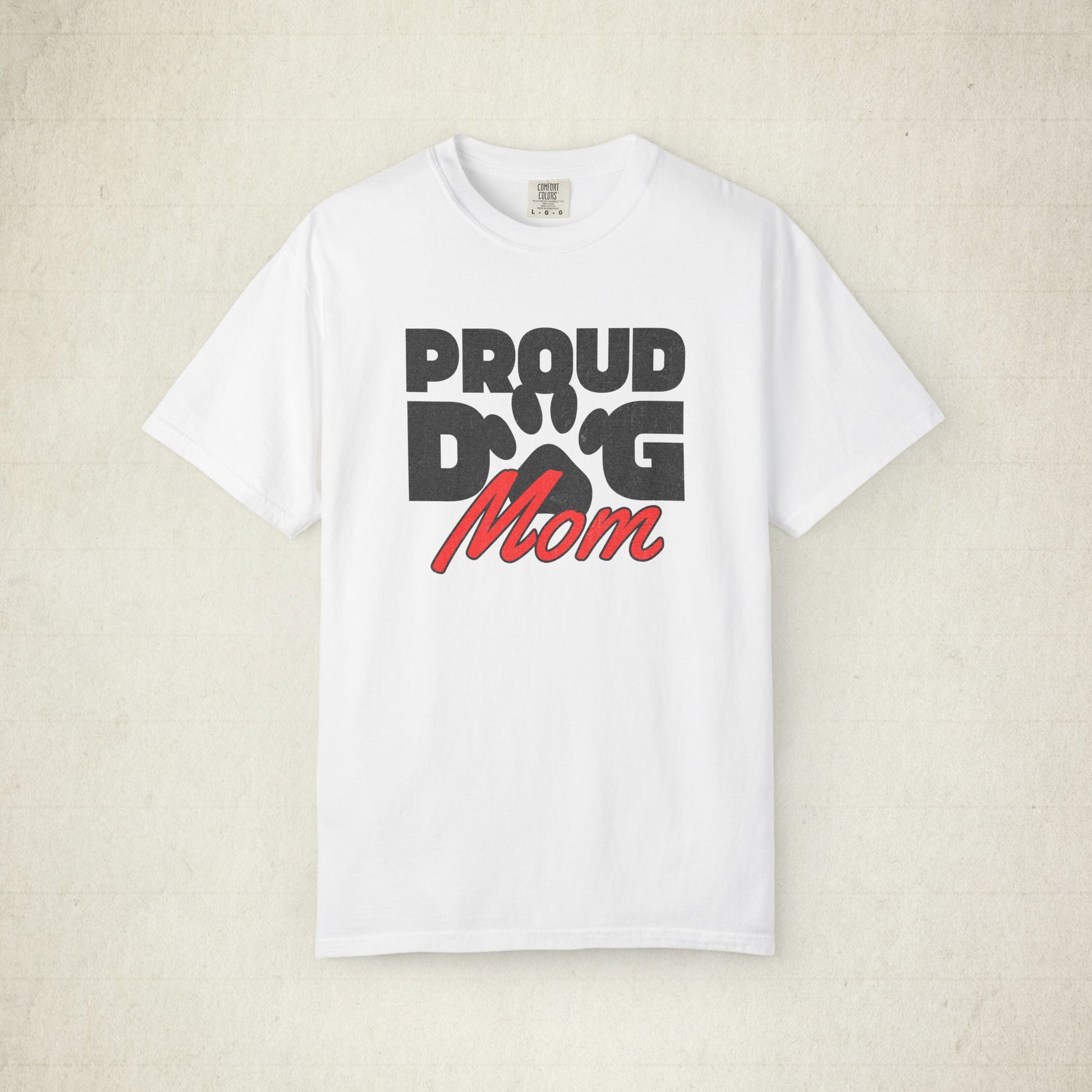 Proud Dog Mom Women T-Shirt