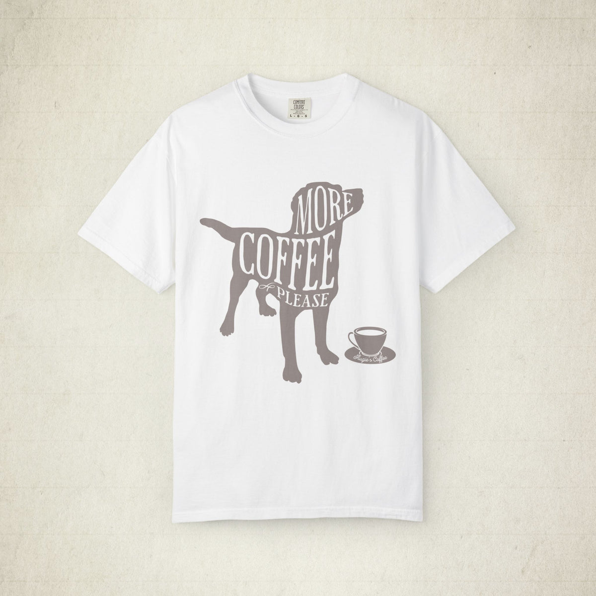 More Coffee Please Dog Lover Tee featuring a More Coffee Please design, graphic tee