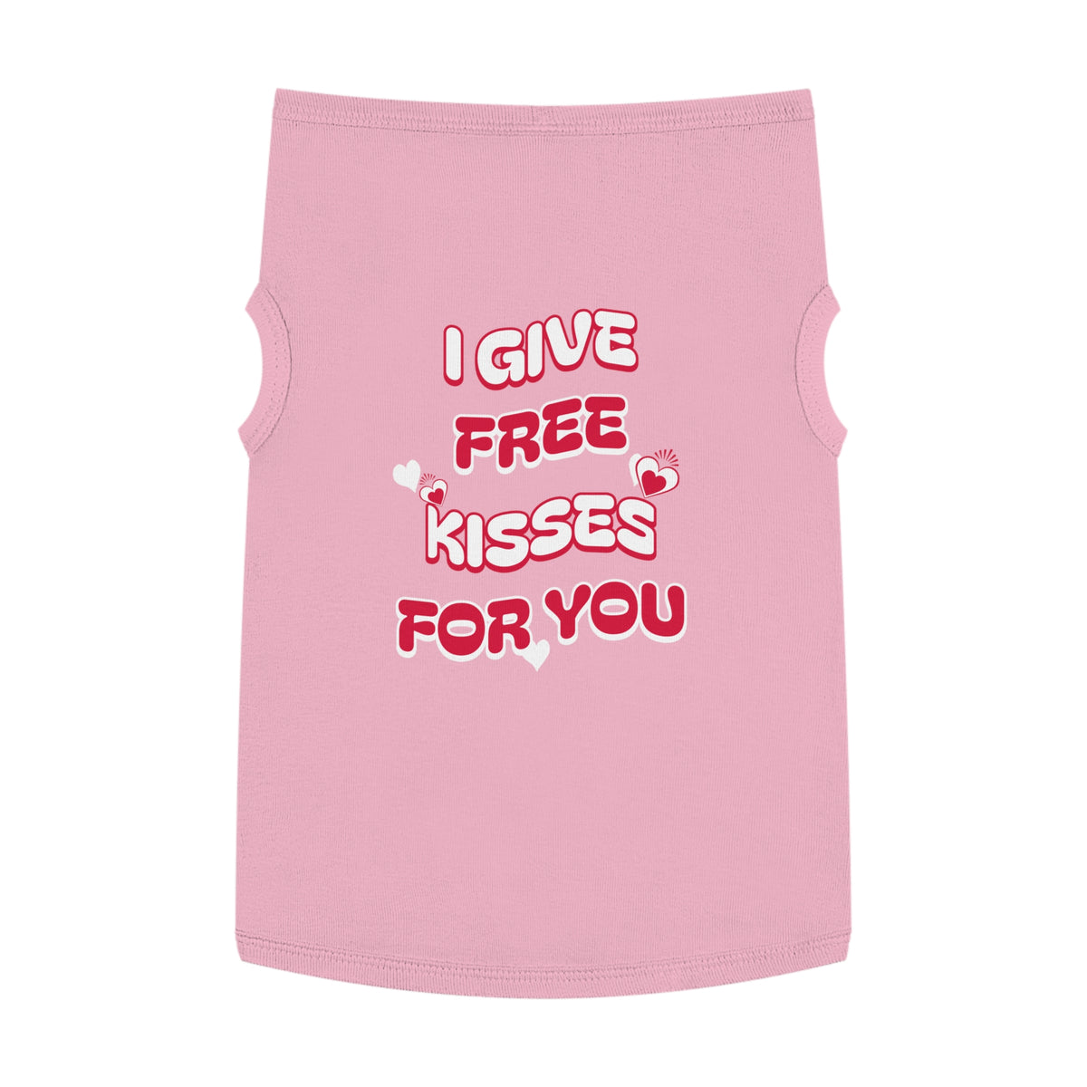 I Give Free Kisses Dog Tank Top featuring a I Give Free Kisses for You design, pet tank top