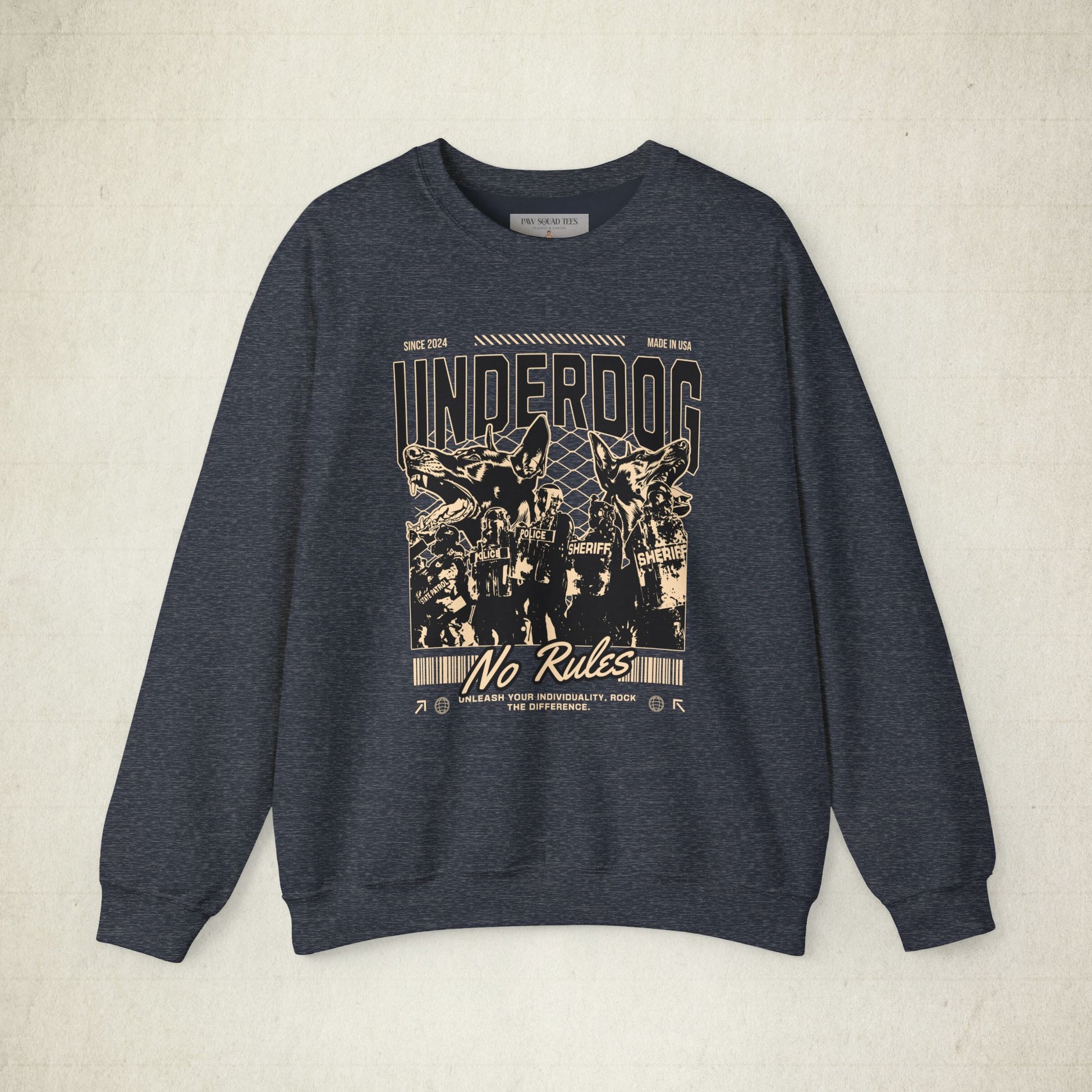 Underdog No Rules Design Unisex Sweatshirt