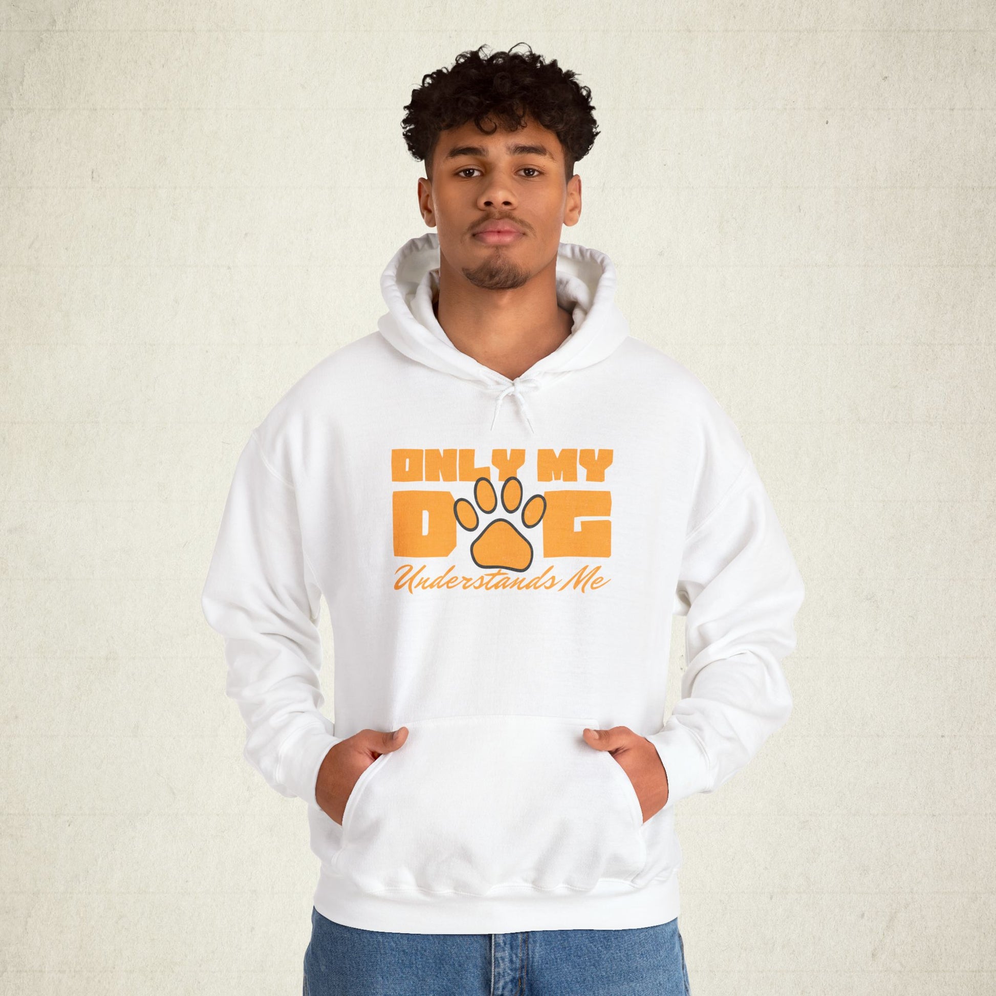 Only My Dog Understands Me Unisex Dog Lover Hoodie