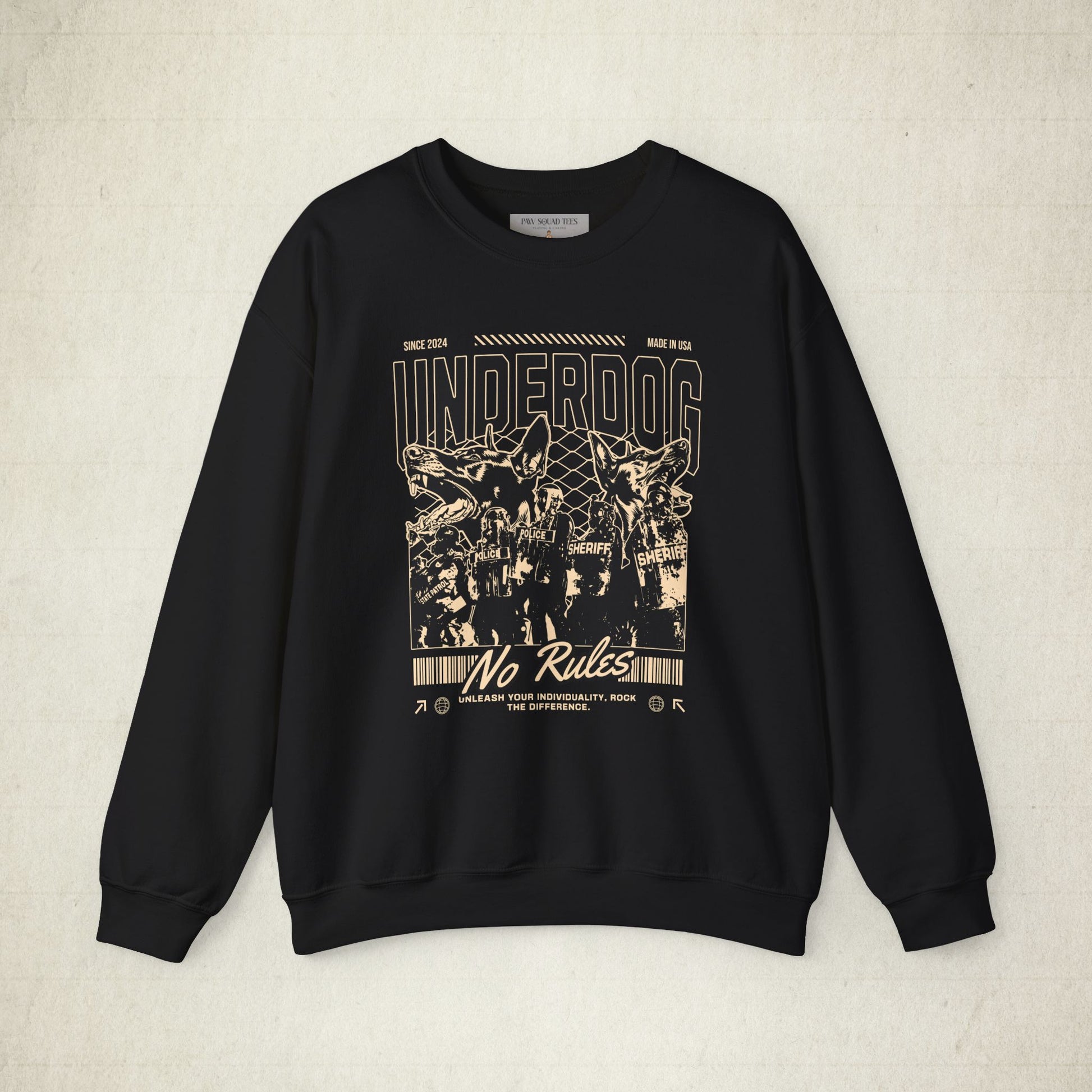 Underdog No Rules Design Unisex Sweatshirt