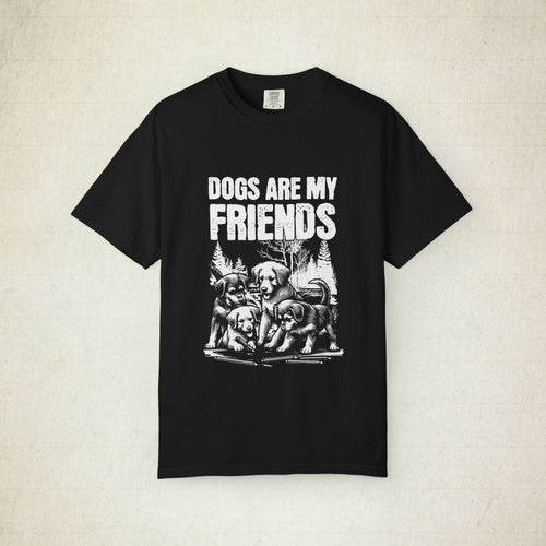 Dogs Are My Friends Graphic Tee featuring a Dogs Are My Friends design, graphic tee