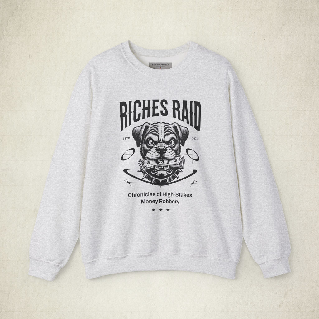 Riches Raid Crewneck Unisex Sweatshirt