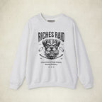 Riches Raid Crewneck Unisex Sweatshirt