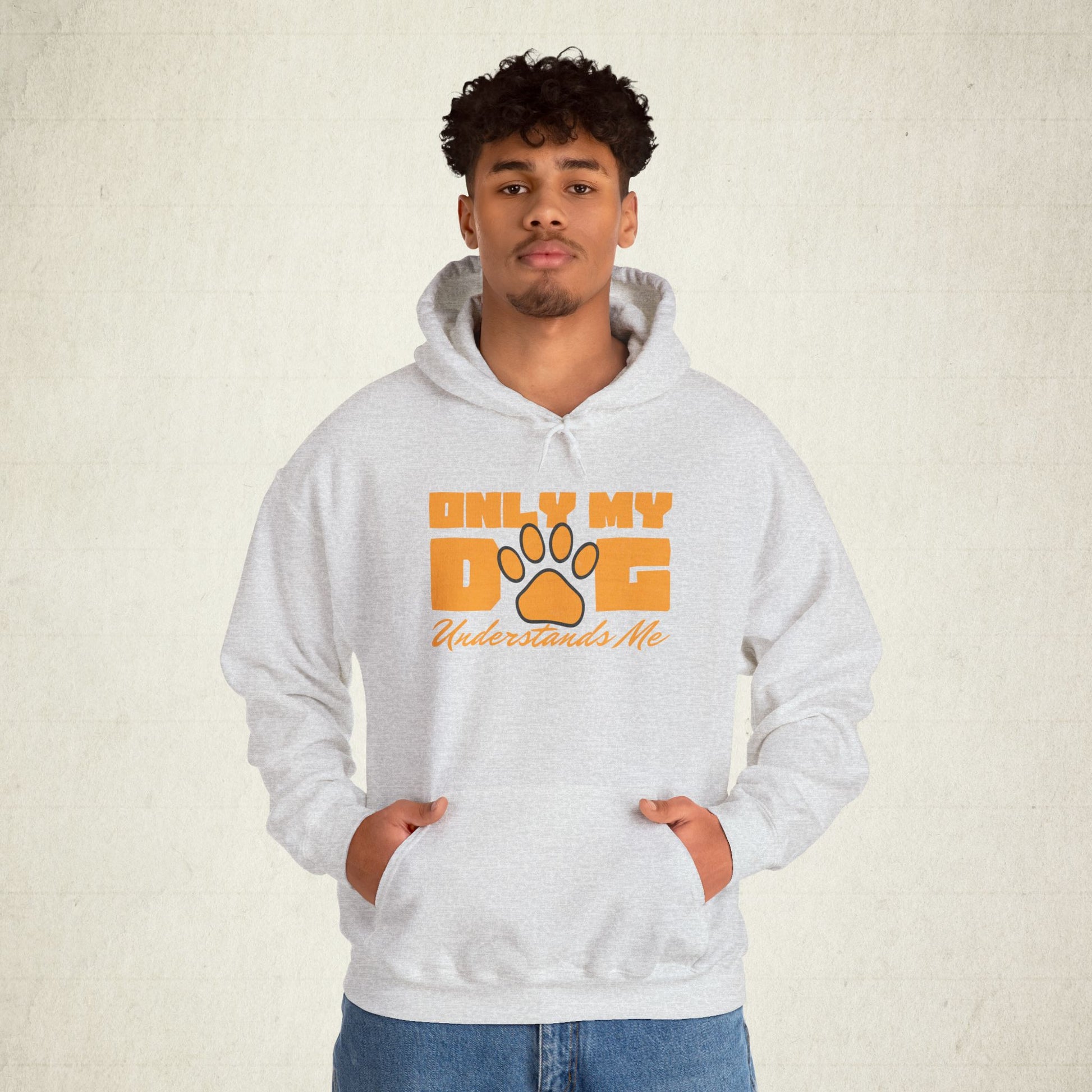 Only My Dog Understands Me Unisex Dog Lover Hoodie