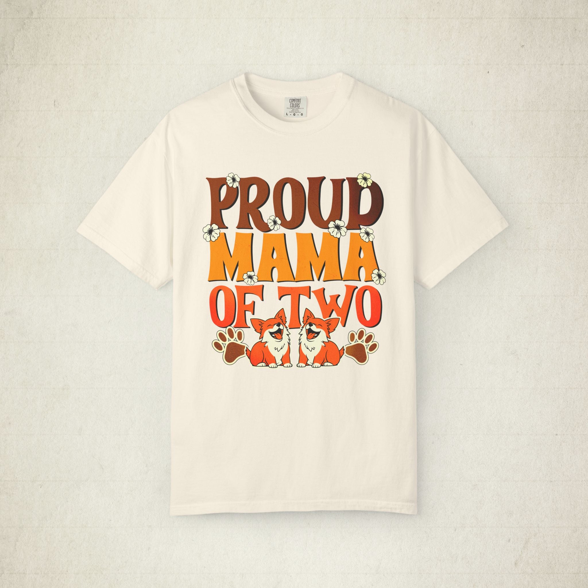 Proud Mama Women of Two T-Shirt