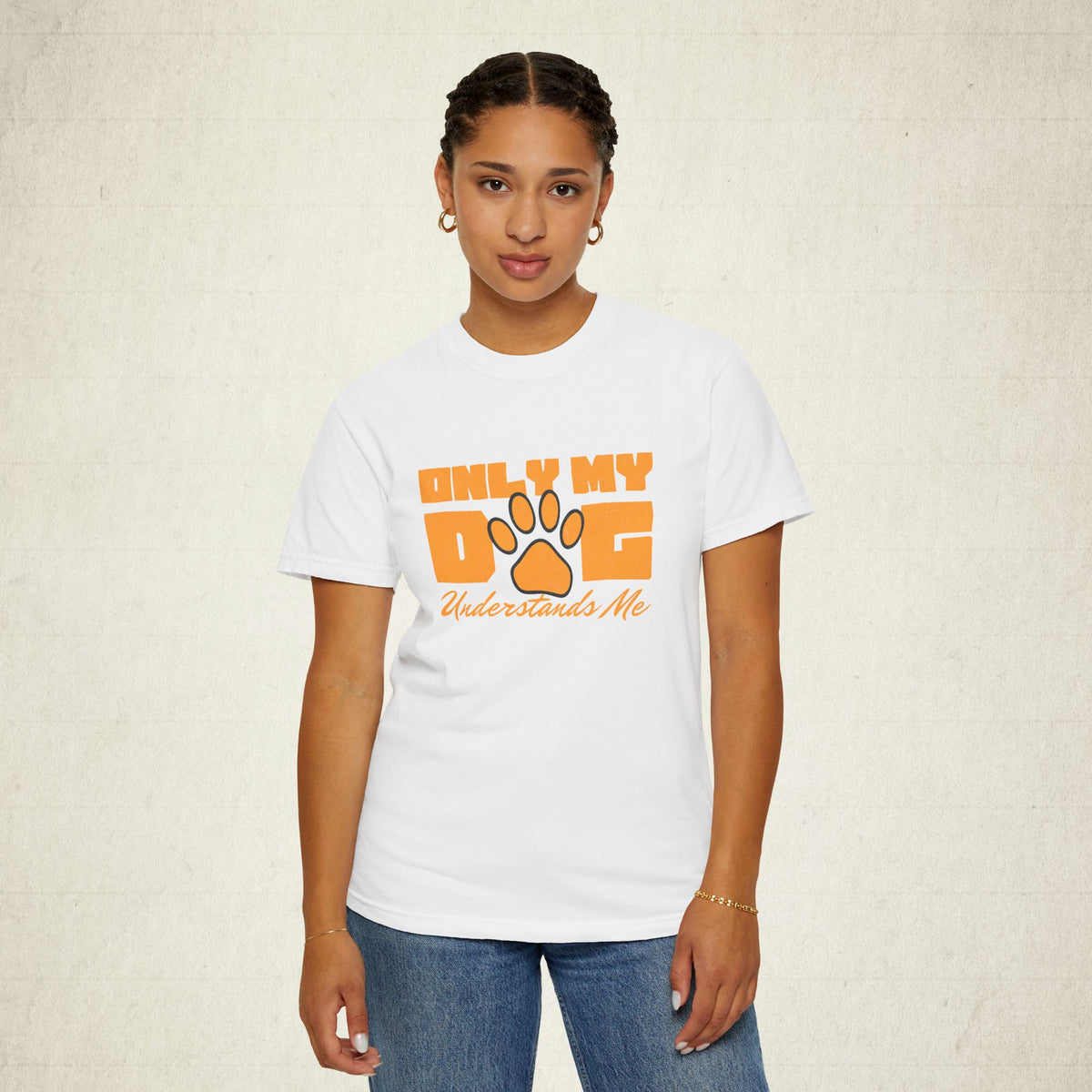 Only My Dog Understands Me Tee featuring a Only My Dog Understands Me design, graphic tee
